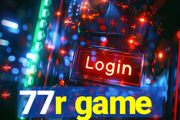 77r game
